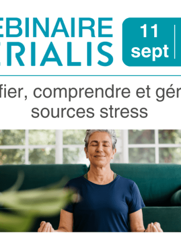 Webinaire : Identifier, comprendre et gérer les sources de stress