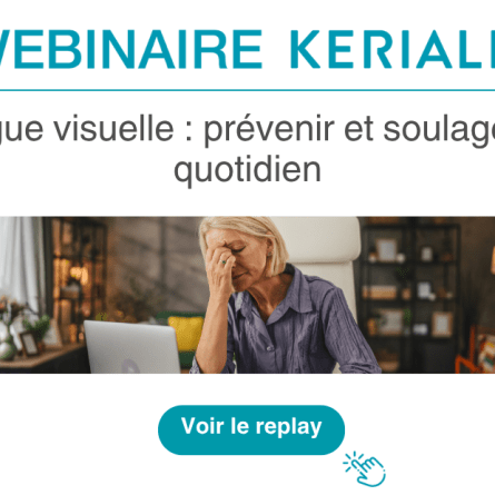 Regardez le replay : webinaire sur la fatigue visuelle