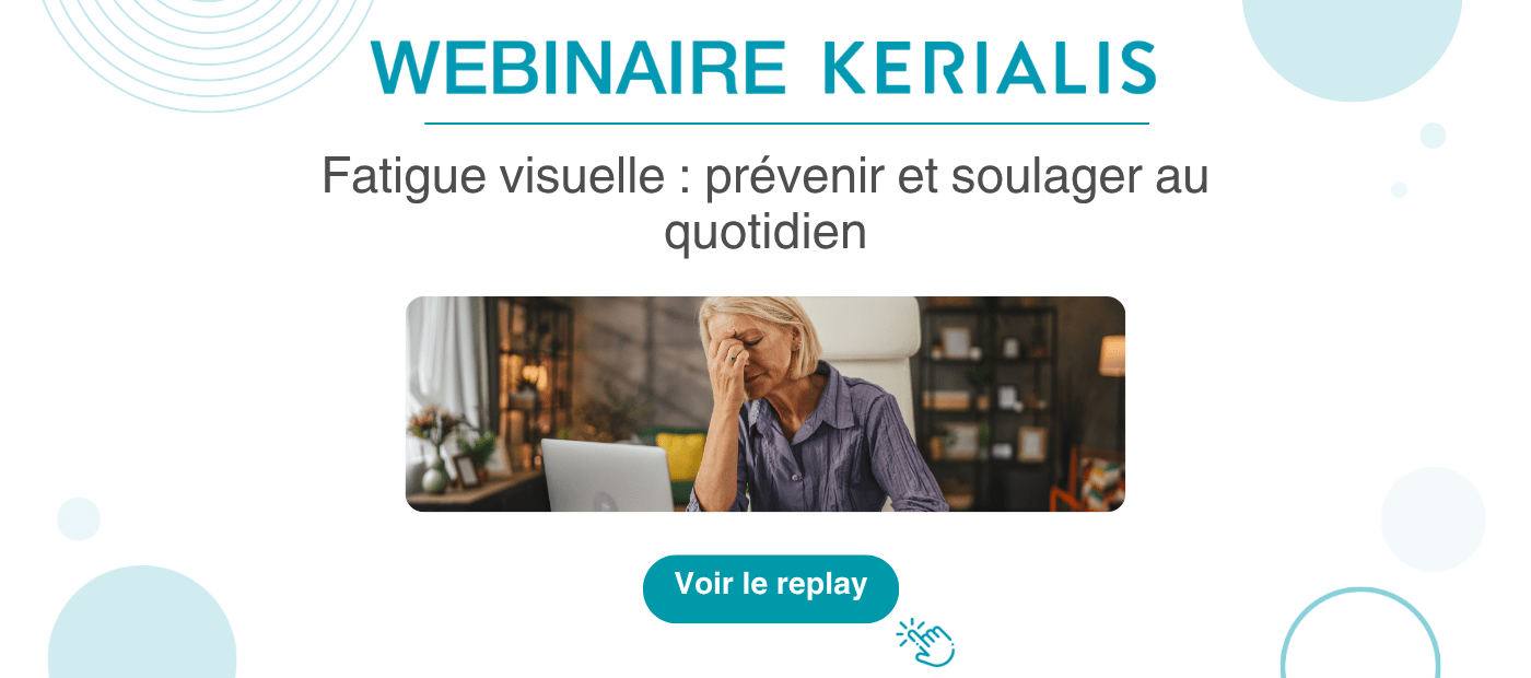 Regardez le replay : webinaire sur la fatigue visuelle