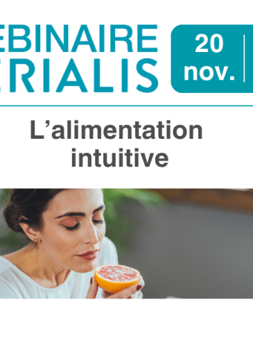 Participez au webinaire “L’alimentation intuitive”