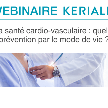 Replay Webinaire : santé cardio-vasculaire et prévention